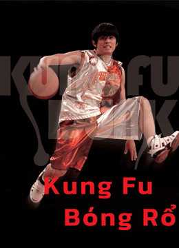  Kung Fu Bóng Rổ 