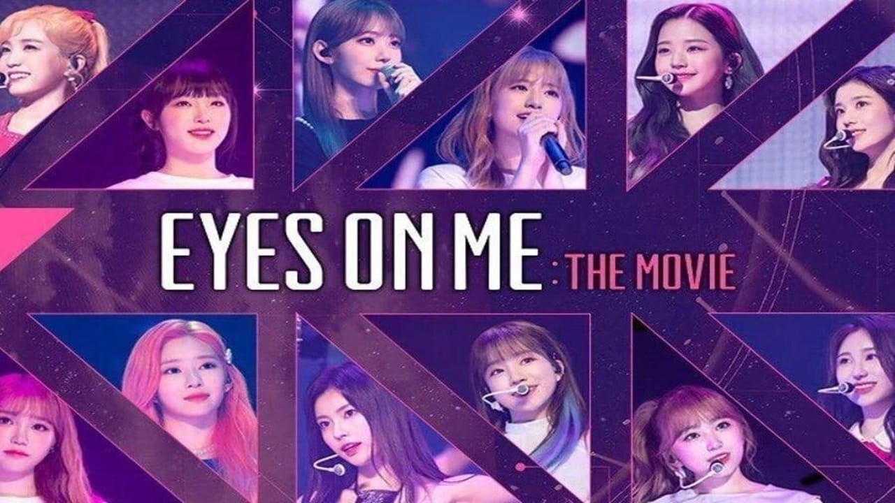 Ngước Nhìn Tôi - Eyes On Me: The Movie