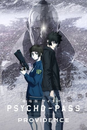 Psycho-Pass: Sứ Mệnh - Psycho-Pass Providence