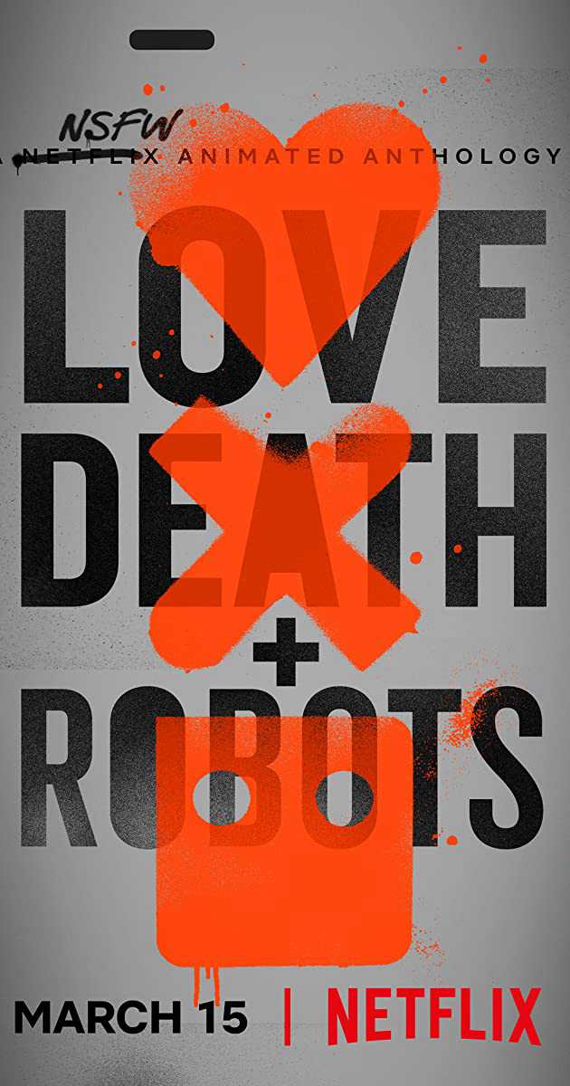 Love, death & robots (phần 1) - Love