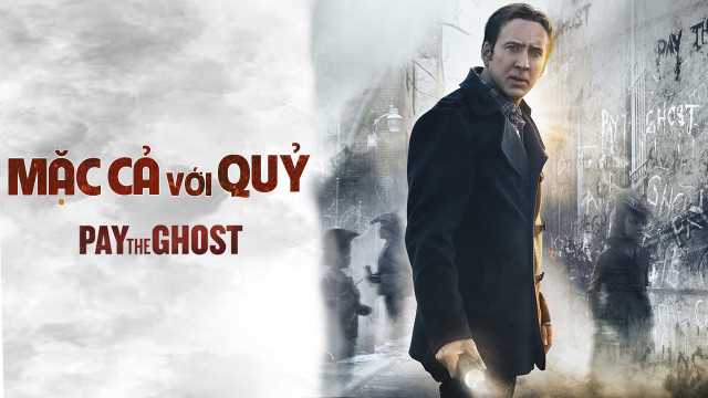 Xem Phim Mặc Cả Với Quỷ - Pay The Ghost 2014