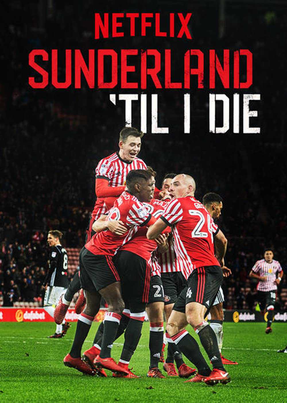 Mãi mãi đội Sunderland (Phần 1) - Sunderland 'Til I Die (Season 1)