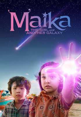 Maika: Cô Bé Đến Từ Hành Tinh Khác - Maika: The Girl From Another Galaxy