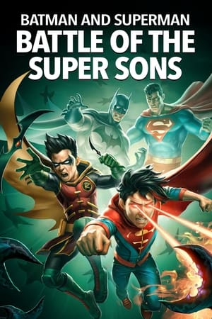 Batman và superman: trận chiến của các anh hùng nhí - Batman and superman: battle of the super sons