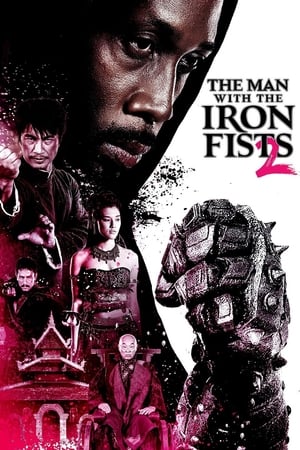 Thiết quyền vương 2 - The man with the iron fists 2