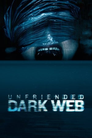 Hủy Kết Bạn 2: Web Ngầm - Unfriended: Dark Web