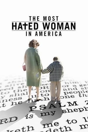 Người Phụ Nữ Bị Ghét - The Most Hated Woman in America