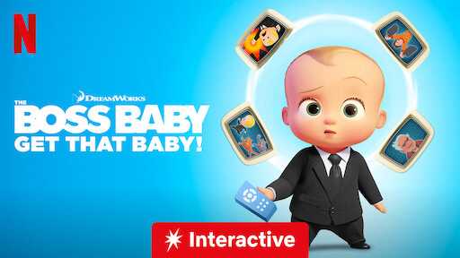 Xem Phim Nhóc trùm: Bắt em bé đó! - The Boss Baby: Get That Baby! 2019