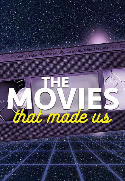Những bộ phim lớn lên cùng chúng ta (Phần 3) - The Movies That Made Us (Season 3)