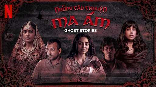 Những câu chuyện ma ám - Ghost stories