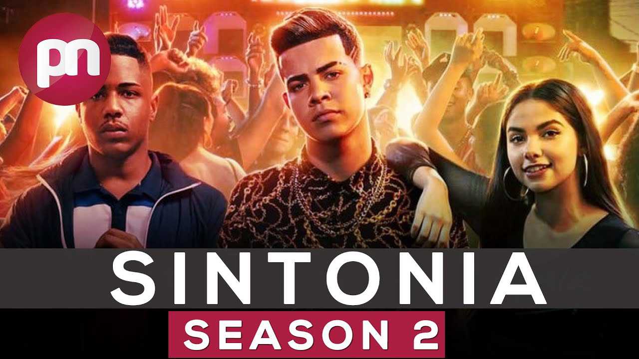 Xem Phim Những ngả đường ước mơ (Phần 2) - Sintonia (Season 2) 2018