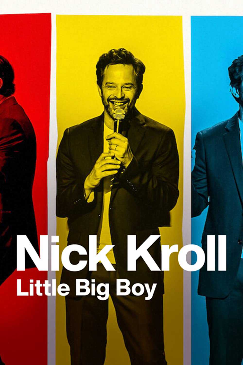 Nick kroll: cậu bé lớn xác - Nick kroll: little big boy