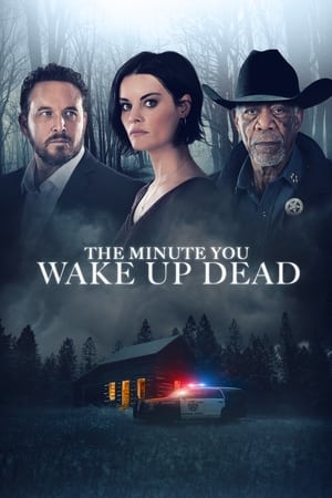 Phút Giây Tỉnh Giấc - The Minute You Wake Up Dead
