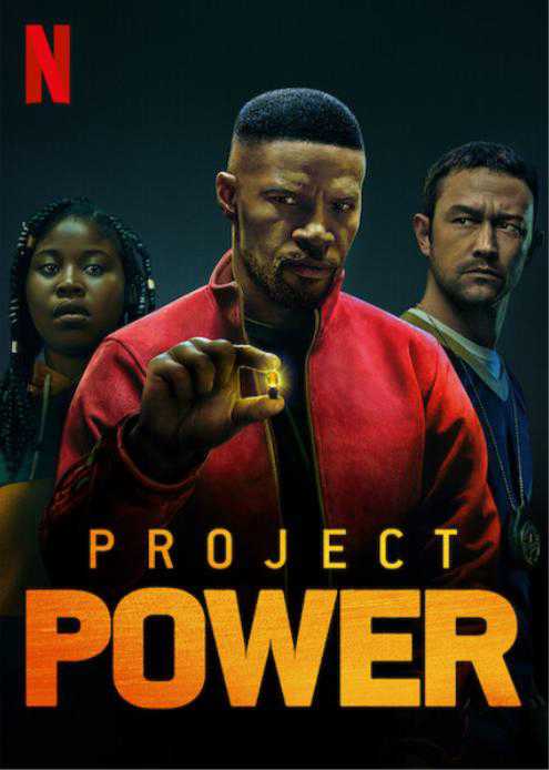 Project power: dự án siêu năng lực - Project power