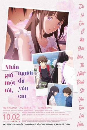 Nhắn Gửi Một Tôi, Người Đã Yêu Em – Kimi Wo Aishita Hitori No Boku E/To The Only Me Who Loved You