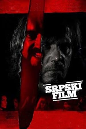 Tội ác bất dung / người serbia - A serbian film