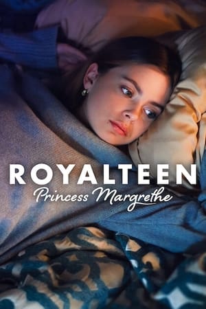 Royalteen: Công chúa Margrethe - Royalteen: Princess Margrethe