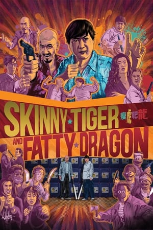 Long Hổ Đặc Cảnh - 瘦虎肥龍 - Skinny Tiger and Fatty Dragon