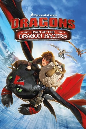 Bình Minh Của Những Tay Đua Rồng - Dawn Of The Dragon Racers