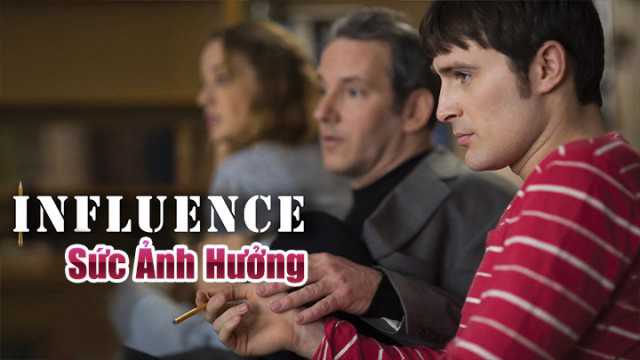 Xem Phim Sức Ảnh Hưởng - Influence 2017