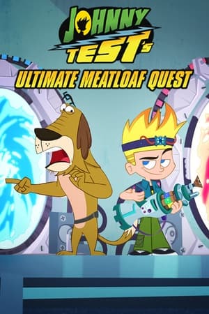 Johnny test: sứ mệnh thịt xay - Johnny test's ultimate meatloaf quest