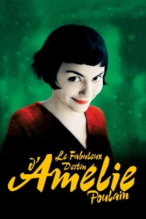 Cuộc đời tuyệt vời của amélie poulain - Le fabuleux destin d'amélie poulain