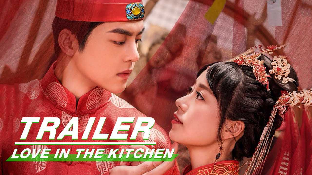 Xem Phim Thanh Trâm Toả Tam Thiên - Love In The Kitchen 2020