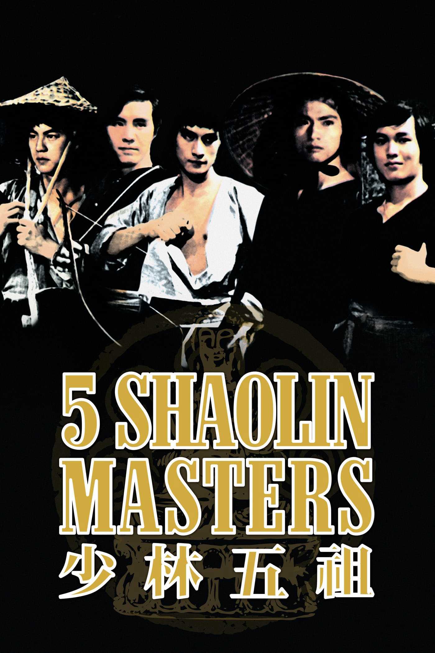 Thiếu lâm ngũ tổ - Five shaolin masters