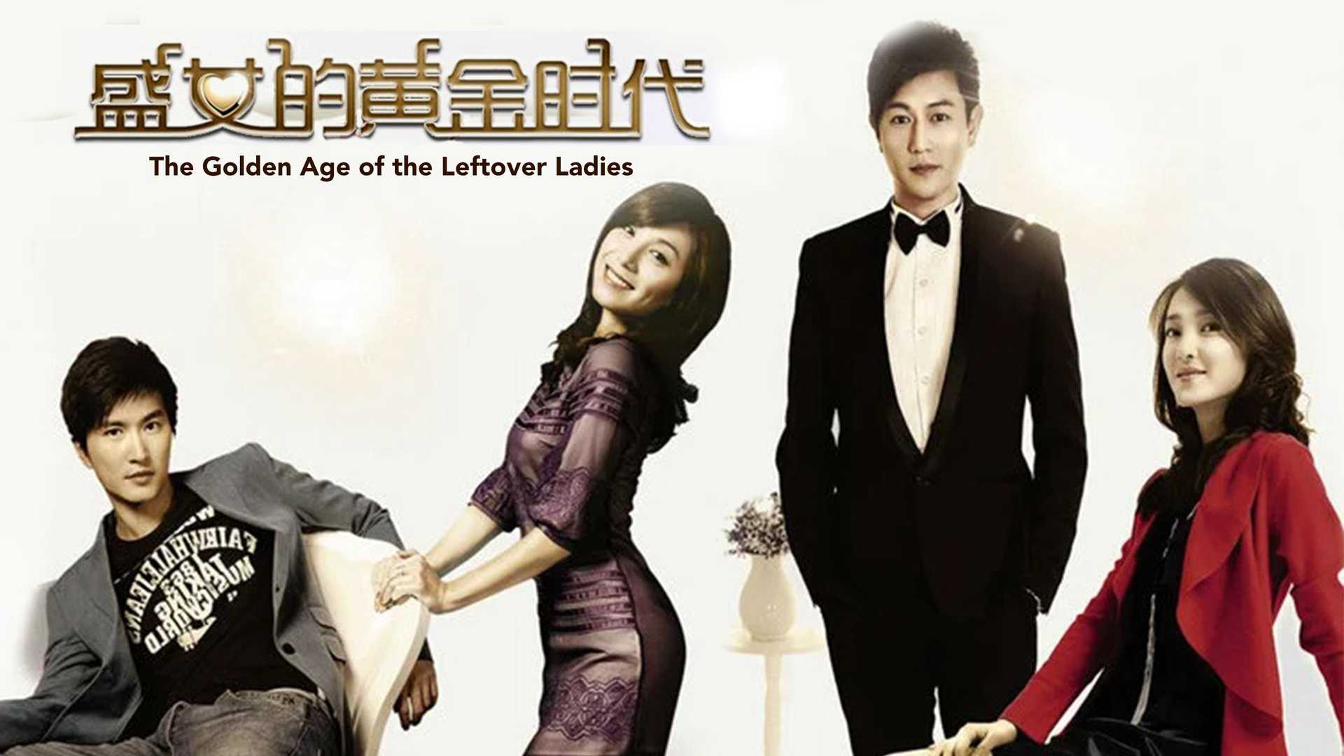 Xem Phim Thời Đại Hoàng Kim Của Những Cô Gái Lỡ Thì - The Golden Age Of Leftover Ladies 2014