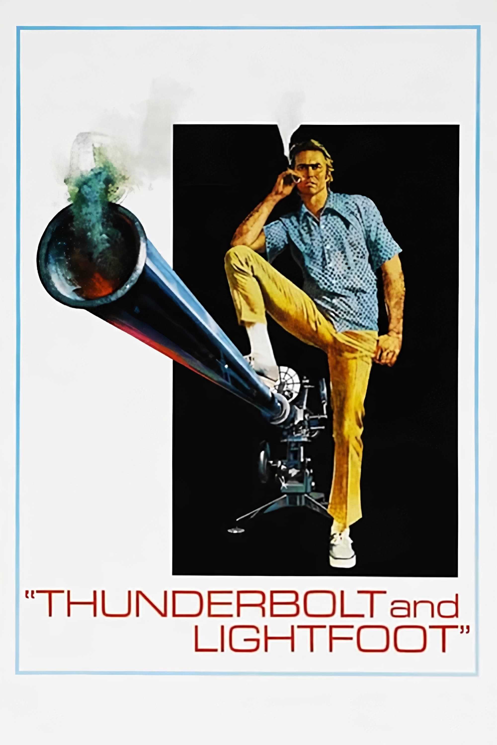 Thunderbolt and lightfoot - Thunderbolt và lightfoot