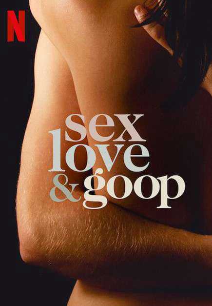 Tình dục, tình yêu và goop - Sex, love & goop