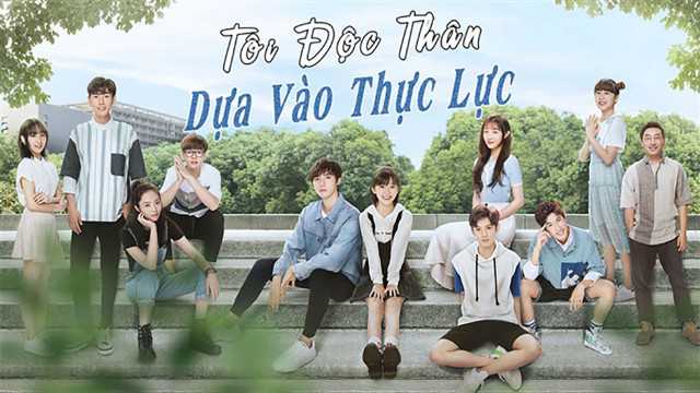 Xem Phim Tôi Độc Thân Dựa Vào Thực Lực - Professional Single 2019