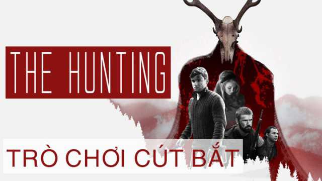 Xem Phim Trò Chơi Cút Bắt - The Hunting 2016