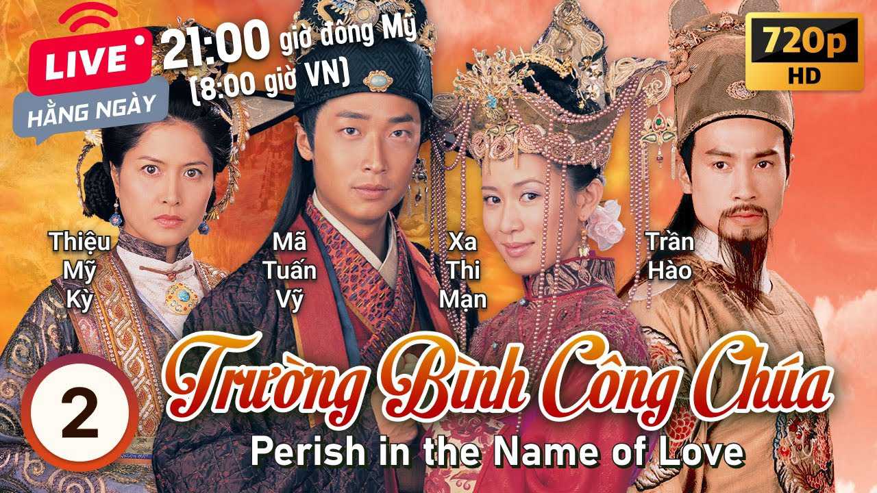 Trường bình công chúa - Perish in the name of love