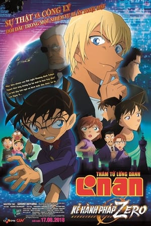 Thám Tử Lừng Danh Conan 22: Kẻ Hành Pháp Zero - Detective Conan Movie: Zero The Enforcer