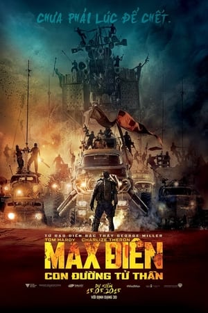 Max điên: con đường tử thần - Mad max: fury road