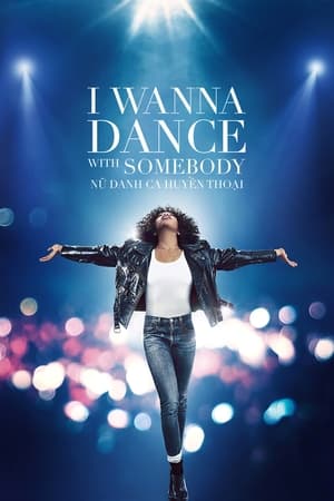 Nữ danh ca huyền thoại - Whitney houston: i wanna dance with somebody