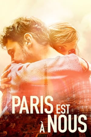 Hồi ức paris - Paris is us
