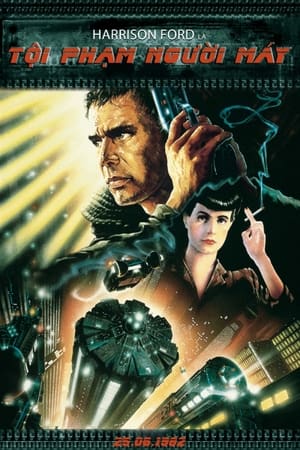 Tội Phạm Người Máy - Blade Runner