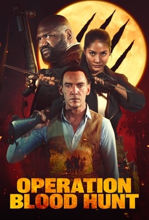 Biệt Kích Diệt Sói - Operation Blood Hunt