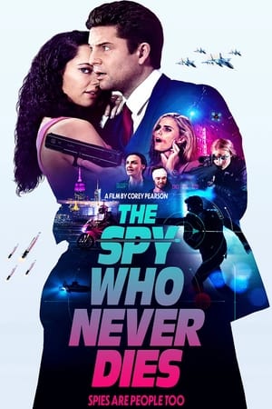 Điệp Viên Bất Bại - The Spy Who Never Dies