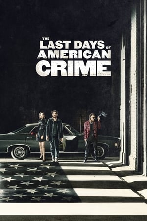 Tội Ác Cuối Cùng - The Last Days of American Crime