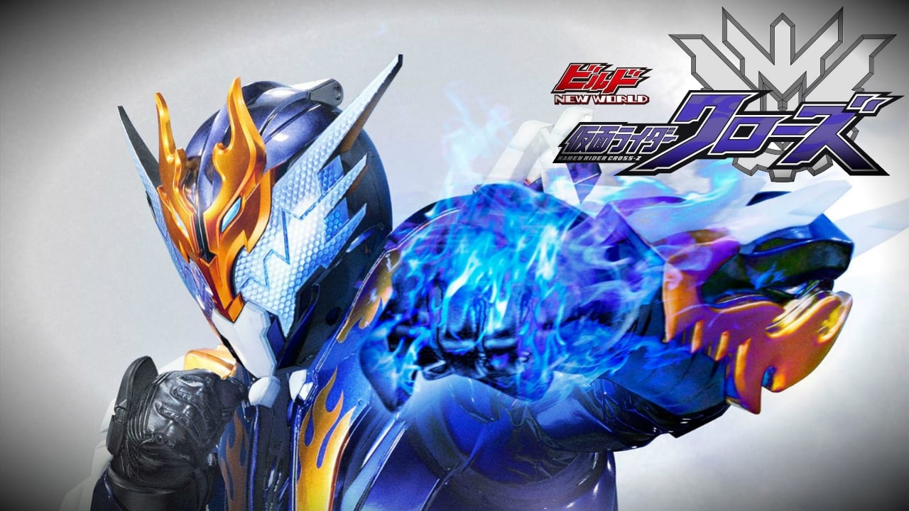 Thế Giới Mới: Kamen Rider Vượt Qua Z - Kamen Rider Build New World: Kamen Rider Cross-Z