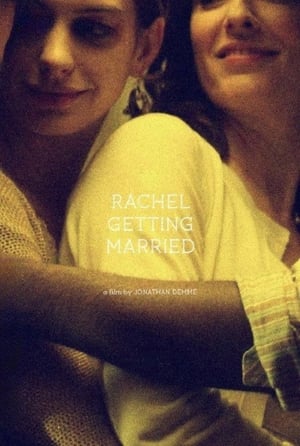 Đám Cưới Của Rachel - Rachel Getting Married