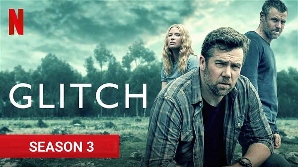 Xem Phim Biến Động (Mùa 3) - Glitch (Season 3) 2019