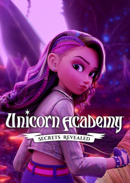 Học Viện Kỳ Lân: Bí Mật Hé Lộ - Unicorn Academy: Secrets Revealed