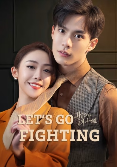 Mộc Tiểu Thư Tấn Công - Let’s Go (Fighting)