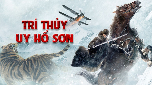 Trí thủy uy hổ sơn - The taking of tiger moutain
