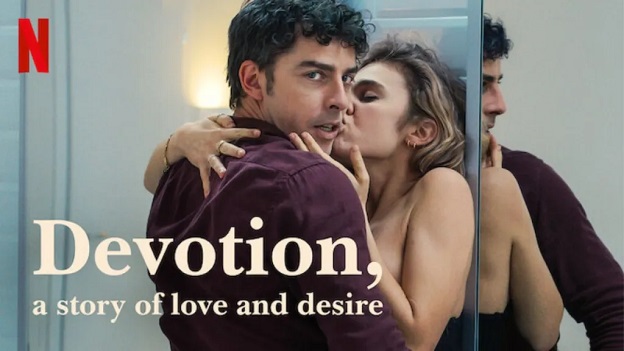 Devotion, a Story of Love and Desire/Fedeltà