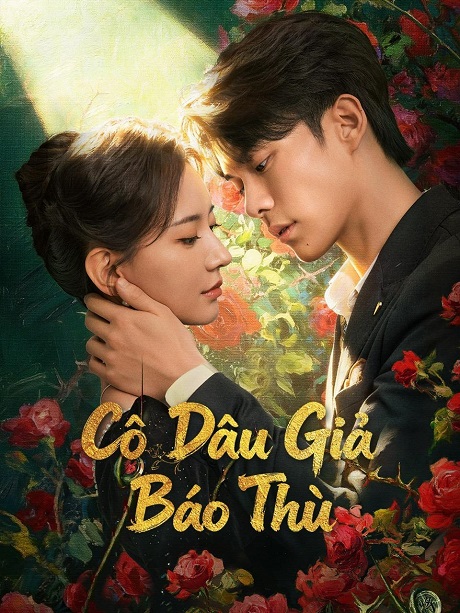 Phim Cô Dâu Giả Báo Thù